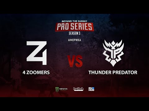 4 Zoomers vs Thunder Predator, BTS Pro Series Season 3: Americas, bo2, game 1 [Smile & Eiritel]