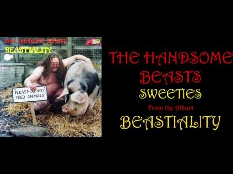 The Handsome Beasts - Sweeties