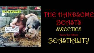 The Handsome Beasts - Sweeties