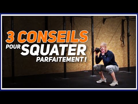 UN SQUAT PARFAIT EN 3 CONSEILS