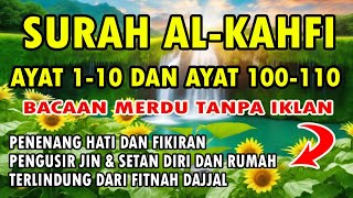 Download lagu SURAH AL KAHFI 1-10 DAN 100-110 mp3 Download lagu SURAH AL KAHFI 1-10 DAN 100-110 mp3