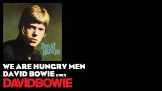 We Are Hungry Men - David Bowie [1967] - David Bowie