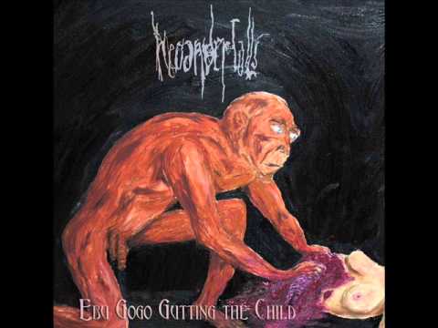 Neoandertals - Ebu Gogo Gutting The Child [Full Album]