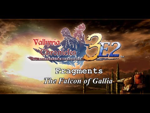 Valkyria Chronicles 3 E2 - Fragment - The Falcon of Gallia (Alfons Auclair)