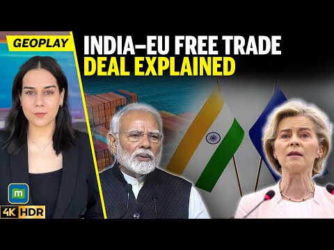 India–EU Free Trade Agreement Explained | Key Gains, Disputes and What Happens Next