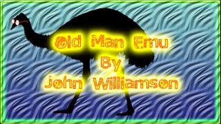 Old Man Emu (John Williamson)