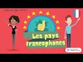 Les pays francophones: 29 countries in 2 minutes!