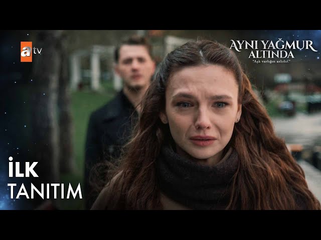 Aynı Yağmur Altında İlk Tanıtım | Yakında atv'de!  @atvturkiye