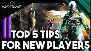Top 5 TIPS For NEW PLAYERS - Warframe Guides