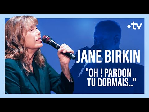 Jane Birkin & Étienne Daho - "Oh ! Pardon tu dormais..." Live