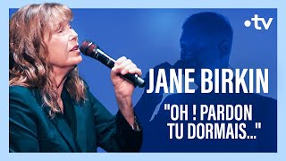 Jane Birkin & Étienne Daho - "Oh ! Pardon tu dormais..." Live
