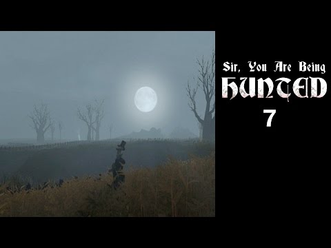 Sir, You are Being Hunted Ep 7