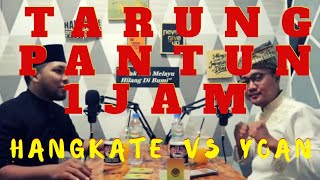 Download lagu TARUNG PANTUN 1 JAM LIVE | HANGKATE & YOAN | PANTUN MELAYU mp3