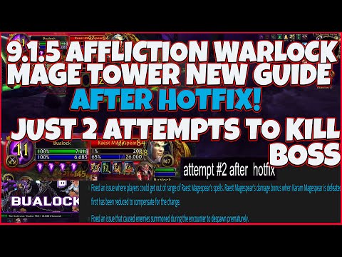 9.1.5 (HOTFIX) *NEW* Affliction Warlock Mage Tower Thwarting the Twins Guide Full Commentary Run
