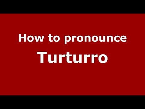 How to pronounce Turturro