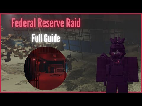 Federal Reserve Raid Full Guide - Blackhawk Rescue Mission 5