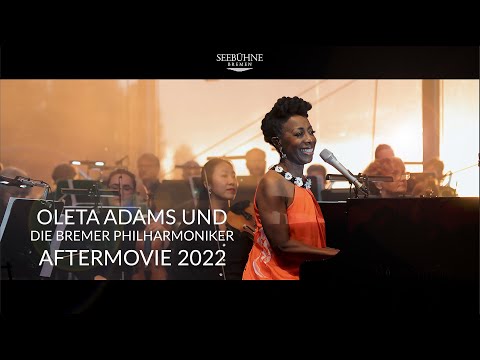 Oleta Adams und die Bremer Philharmoniker - Seebühne Bremen | AFTERMOVIE 2022