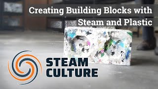 Using Steam to Make ByFusion Plastic Building Blocks - Steam Culture