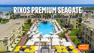 Rixos Premium Seagate - Sharm el Sheikh, Egypt  | Hotel Tour Video