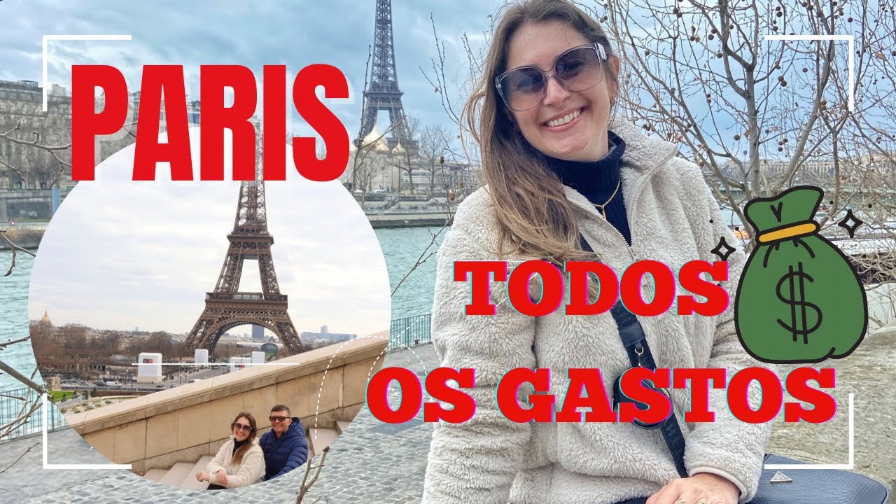 Quanto custa viajar para Paris? 💸 Dicas para economizar 💰