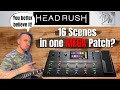 How To Use Scenes In The HeadRush