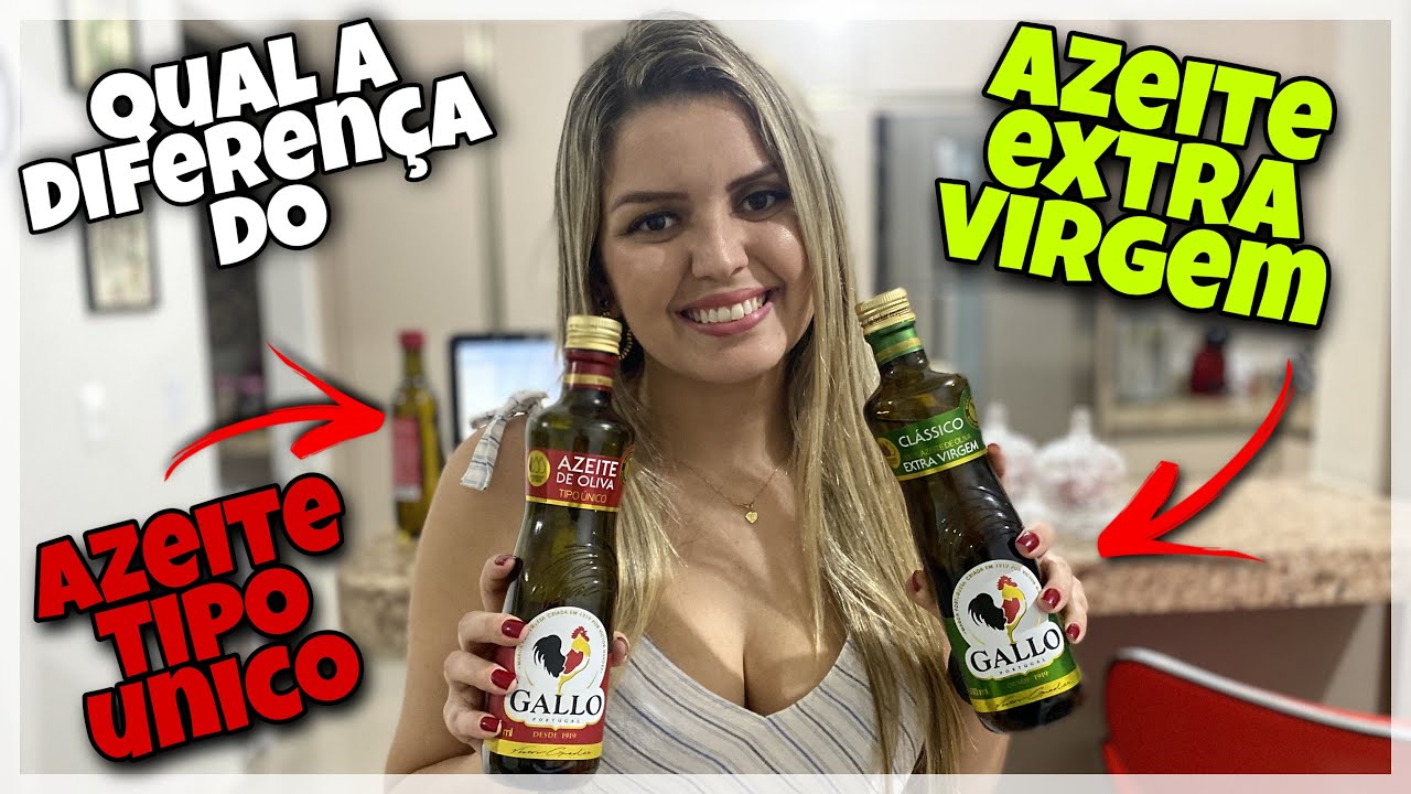 QUAL A DIFERENÇA DO AZEITE TIPO ÚNICO E O AZEITE EXTRA VIRGEM