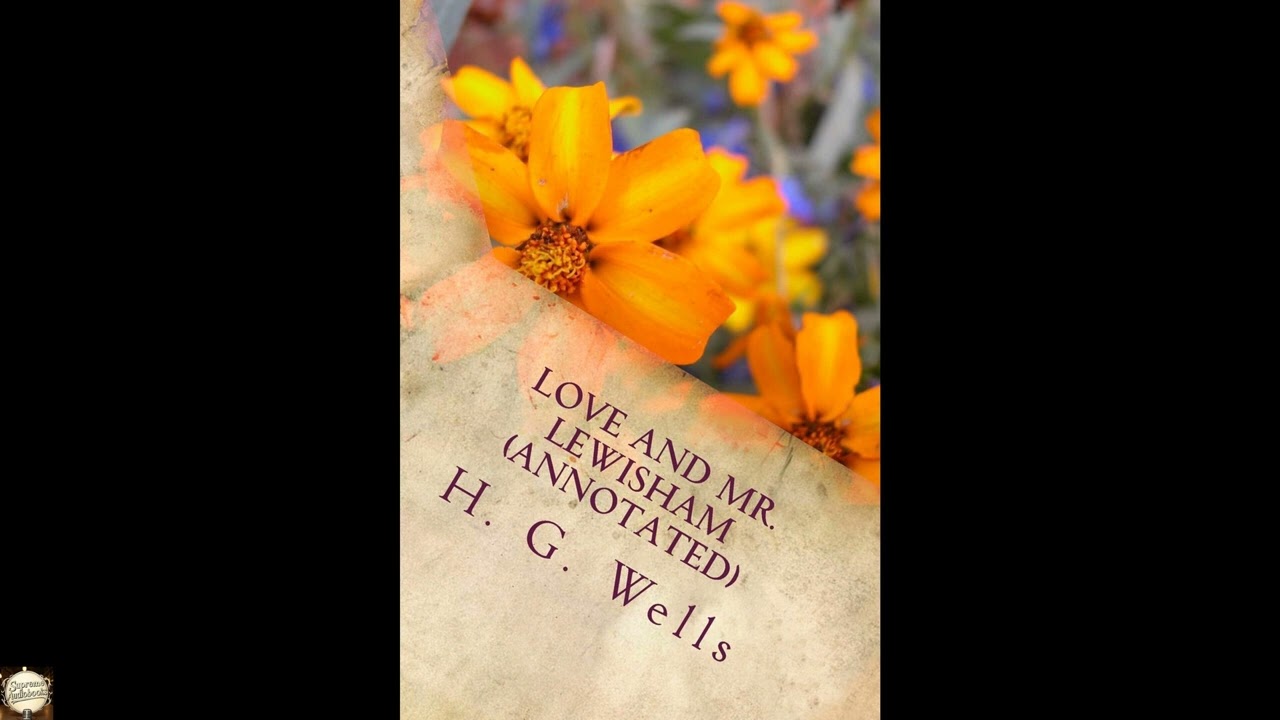 Love and Mr. Lewisham (Annotated)