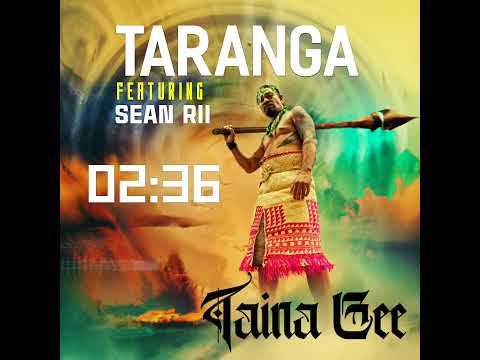 Taina Gee - Taranga (Official Audio) ft. Sean Rii