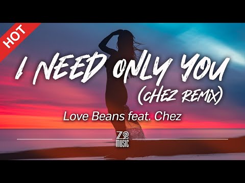 Love Beans - I Need Only You (Chez Remix) (feat. Chez) [Lyrics / HD] | Fish Upon the Sky OST