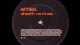 Leftfield - Phat Planet [Dave Clarke Remix - A1]