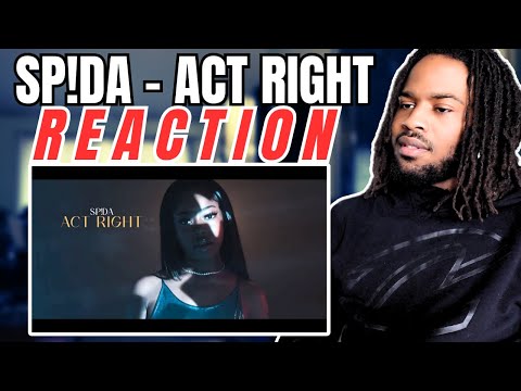 Sp!da - Act Right (Official Video) REACTION