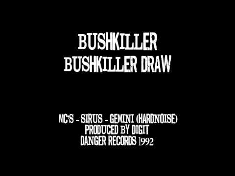 Bushkiller - Bushkiller Draw