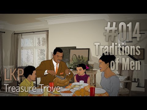 LKP Treasure Trove 014: Traditions of Men