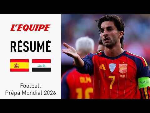 Prépa Mondial : SURPRISE ! L'Espagne TENUE EN ÉCHEC face à l'Irak, futur adversaire des Bleus