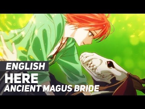 Ancient Magus' Bride - "Here" (FULL Opening) JUNNA | ENGLISH ver | AmaLee