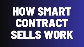 How Contract Sells Work On A Smart Contract Or BSC/ETH Token With Tax