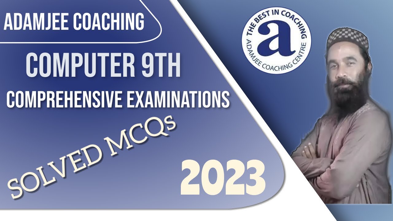 Adamjee Coaching Comprehensive Examinations 2023 Solved MCQs Computer 9th
