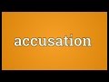 Accusation Meaning