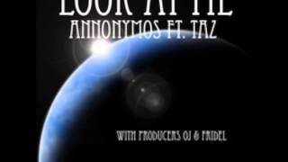Look At Me - Annonymos ft. Taz