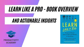 Learn Like A Pro Overview & Key Takeaways