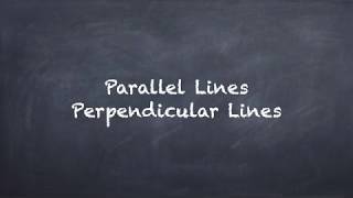 Coordinate Geometry - Parallel and Perpendicular Lines