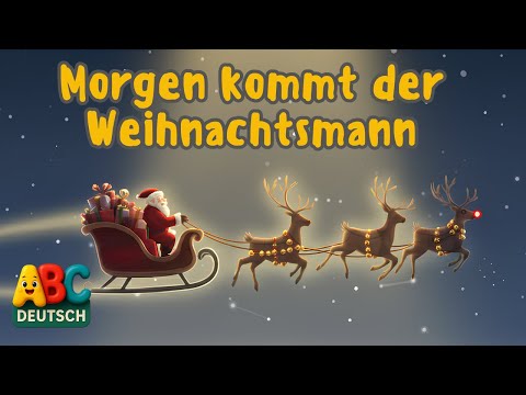Morgen kommt der Weihnachtsmann 🎅 | Weihnachtslied & Geschichte für Kinder | Kinderlied Weihnachten