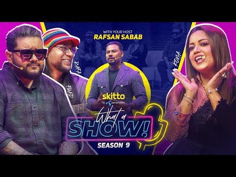 Fuad, Kona & Rafa | What a Show! with Rafsan Sabab