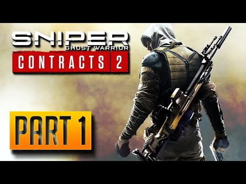 Sniper Ghost Warrior Contracts 2 - Walkthrough Part 1: The Grey Desert & Zindah Province