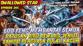 Download lagu LUO FENG DI REMEHKAN PEWARIS LANGSUNG KASIH PAHAM | SWALLOWED STAR | EPS 205 mp3