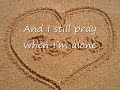 I Still Pray