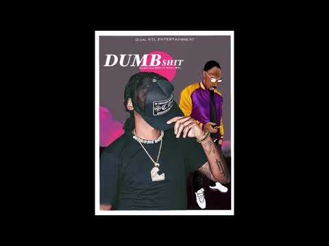 Babyface Ray feat Dizal RTL Dumb Shit