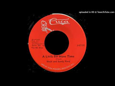 Mack & Sandy Ford with Gene Ski - A Little Bit More Time - Cuca Records (WI)