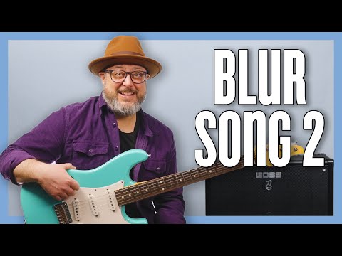 Blur Song 2 Guitar Lesson + Tutorial