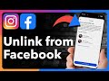How To Unlink Instagram From Facebook Account